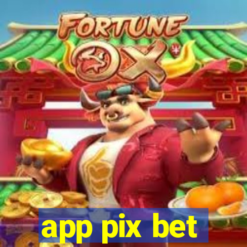 app pix bet