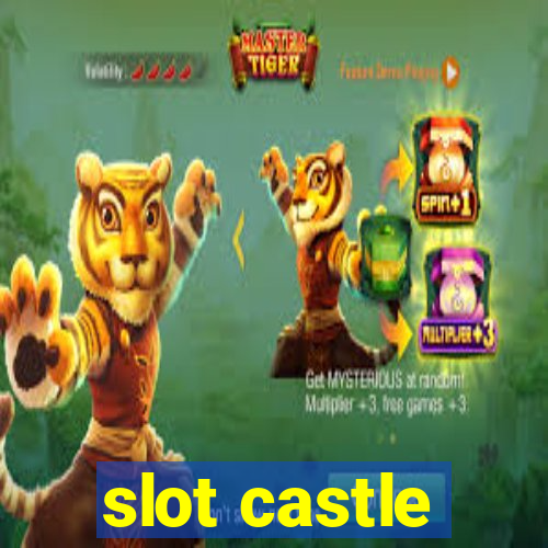 slot castle