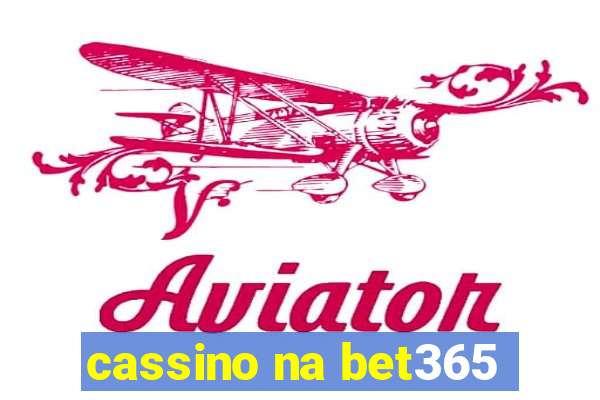 cassino na bet365