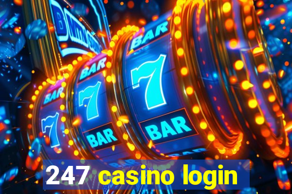 247 casino login