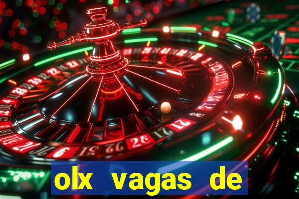 olx vagas de emprego em salvador