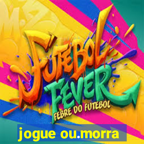 jogue ou.morra