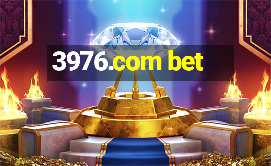 3976.com bet