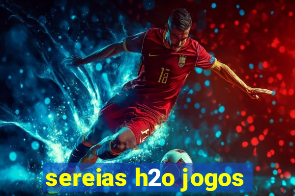 sereias h2o jogos