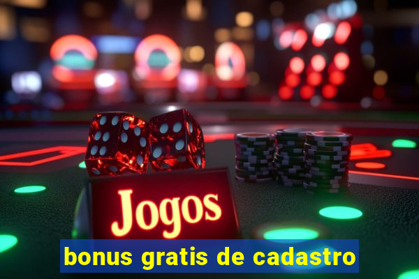 bonus gratis de cadastro