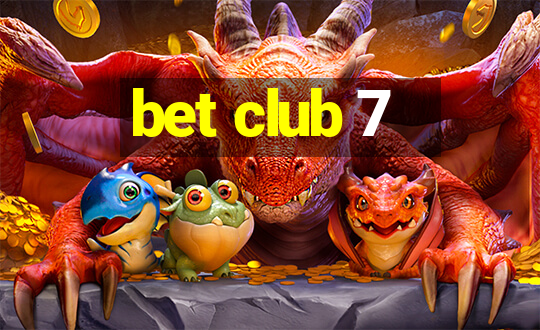 bet club 7