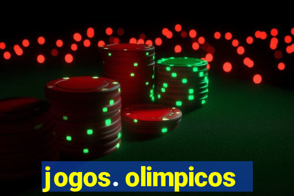 jogos. olimpicos