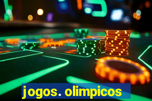 jogos. olimpicos