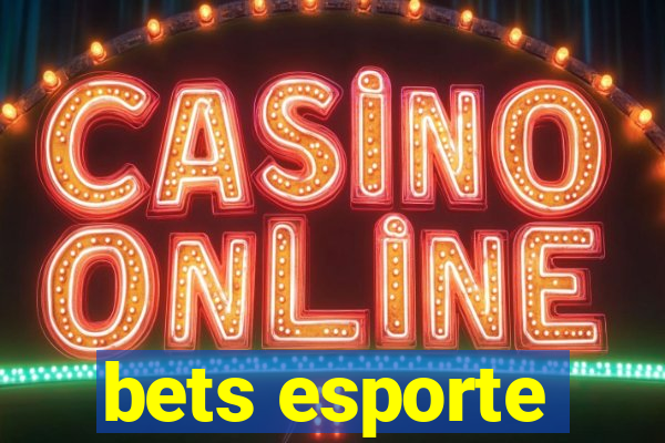 bets esporte