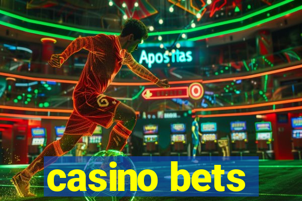 casino bets