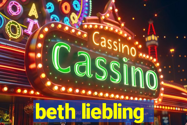 beth liebling