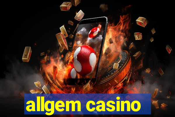 allgem casino