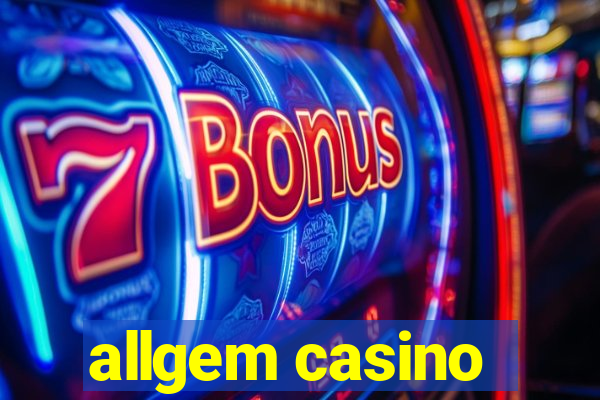 allgem casino