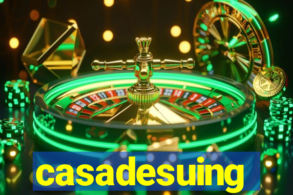 casadesuing