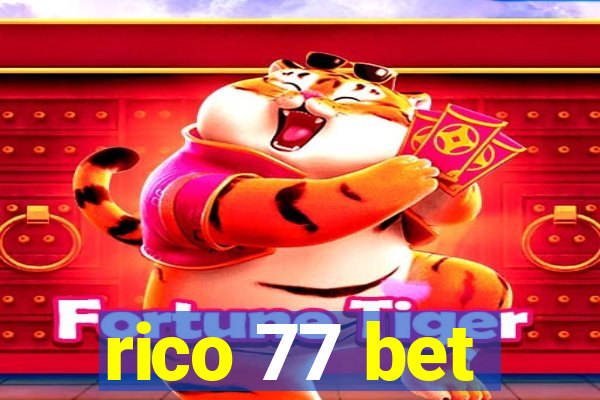 rico 77 bet