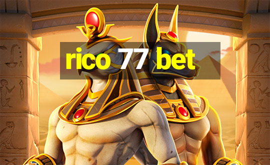 rico 77 bet