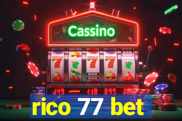 rico 77 bet