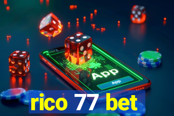 rico 77 bet