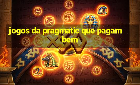 jogos da pragmatic que pagam bem