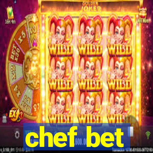 chef bet