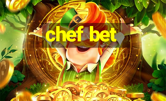 chef bet