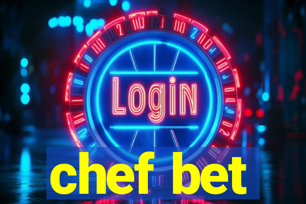 chef bet