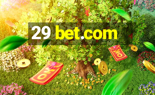 29 bet.com