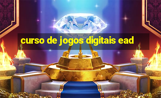 curso de jogos digitais ead