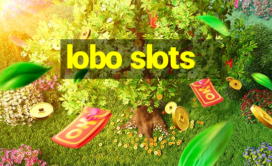 lobo slots