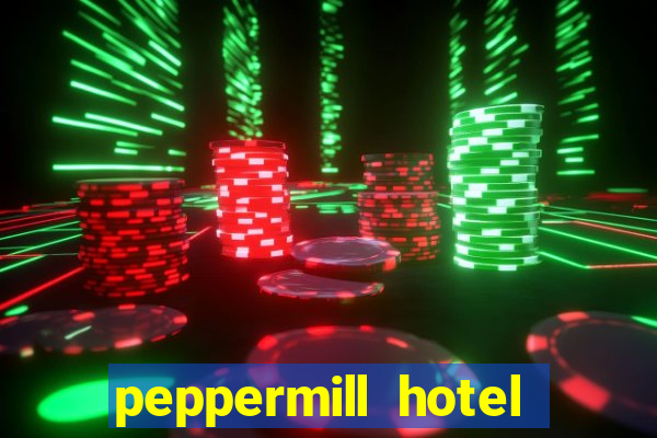 peppermill hotel casino reno nevada