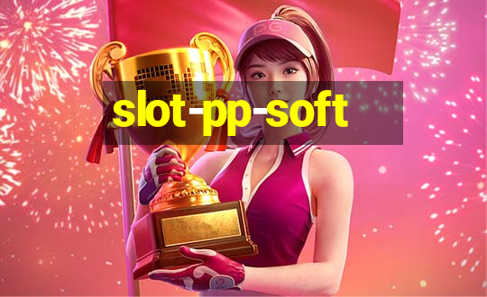 slot-pp-soft