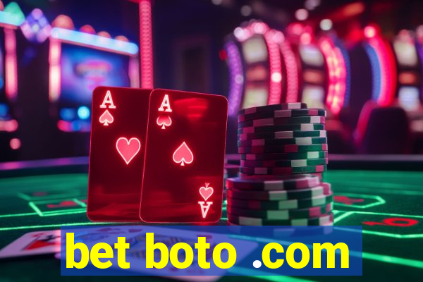 bet boto .com