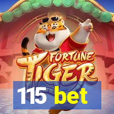 115 bet