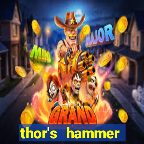 thor's hammer strike slot