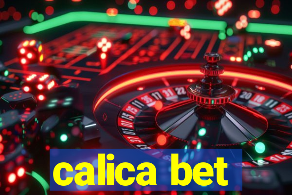 calica bet