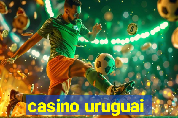 casino uruguai