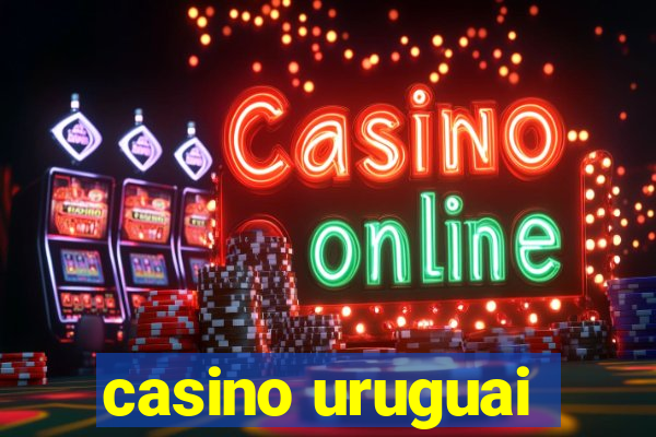 casino uruguai