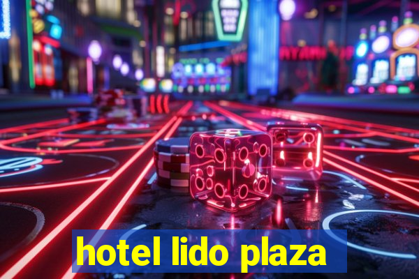 hotel lido plaza