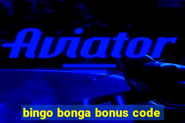 bingo bonga bonus code