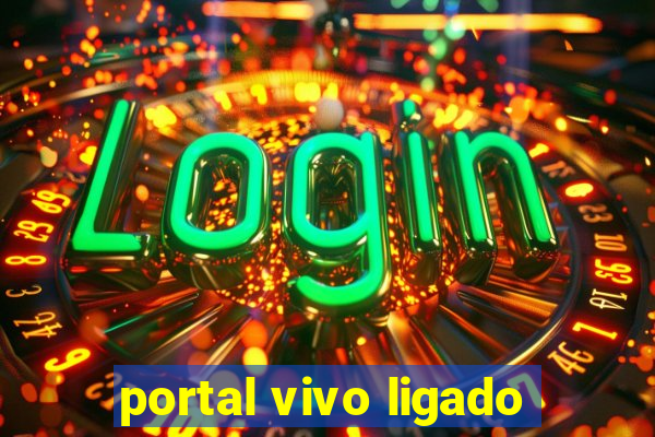 portal vivo ligado