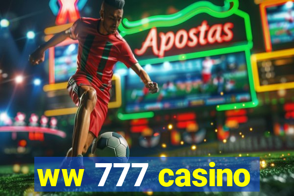 ww 777 casino