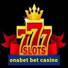 onabet bet casino