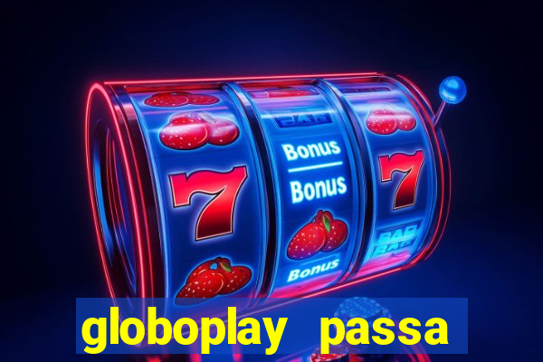 globoplay passa jogo de futebol