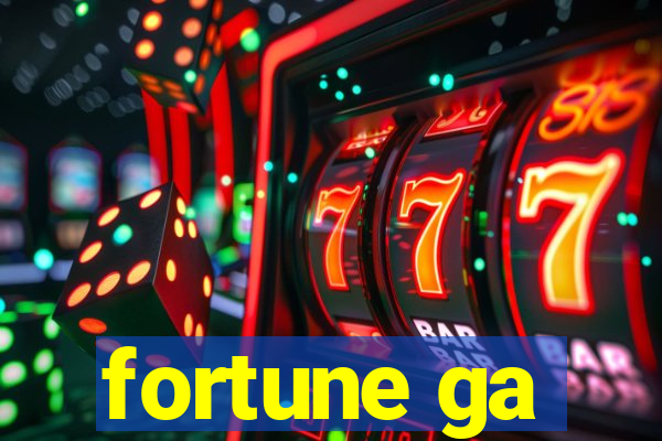 fortune ga