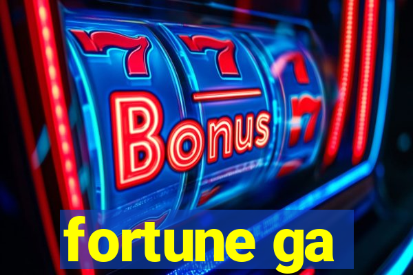 fortune ga