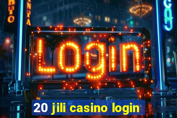 20 jili casino login