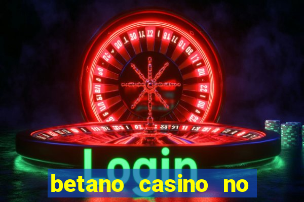 betano casino no deposit bonus