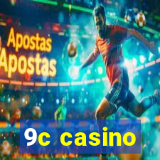 9c casino