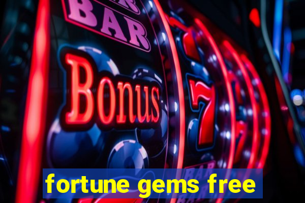 fortune gems free