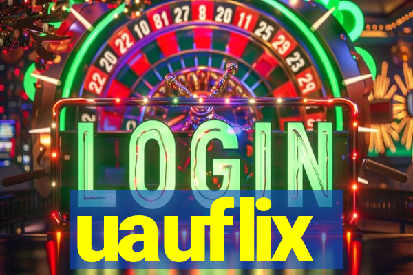 uauflix